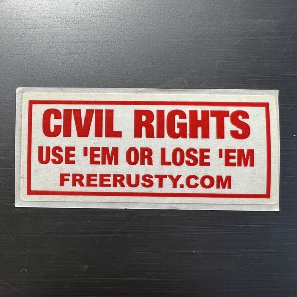 Vintage Hells Angels Free Rusty Sticker Civil Rights Use 'Em Or Lose Red‎ White - Picture 1 of 4
